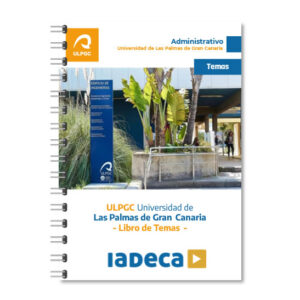 ULPGC · ADMINISTRATIVO de la Universidad de Las Palmas – Libro de Temas