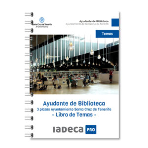 AYUDANTE DE BIBLIOTECA Ayuntamiento de Santa Cruz de Tenerife - LIBRO DE TEMAS