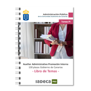 AUXILIAR ADMINISTRATIVO PROMOCIÓN INTERNA C2 Gobierno de Canarias - LIBRO DE TEMAS