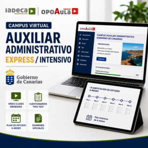 Campus Virtual Express e Intensivo Auxiliar Administrativo Gobierno de Canarias 2026