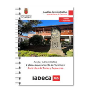 Auxiliar Administrativo Ayuntamiento de Tacoronte - PACK LIBRO DE TEMAS Y SUPUESTOS